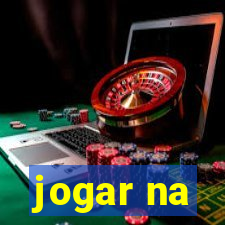 jogar na